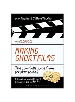 Making Short Films : The Complete Guide From Script To Screen Paperback English by Clifford Thurlow - 18 Jul 2013
