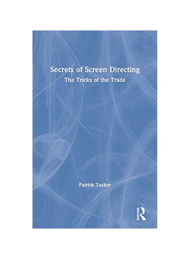 Secrets Of Screen Directing: The Tricks Of The Trade hardcover english - 05 Mar 2019