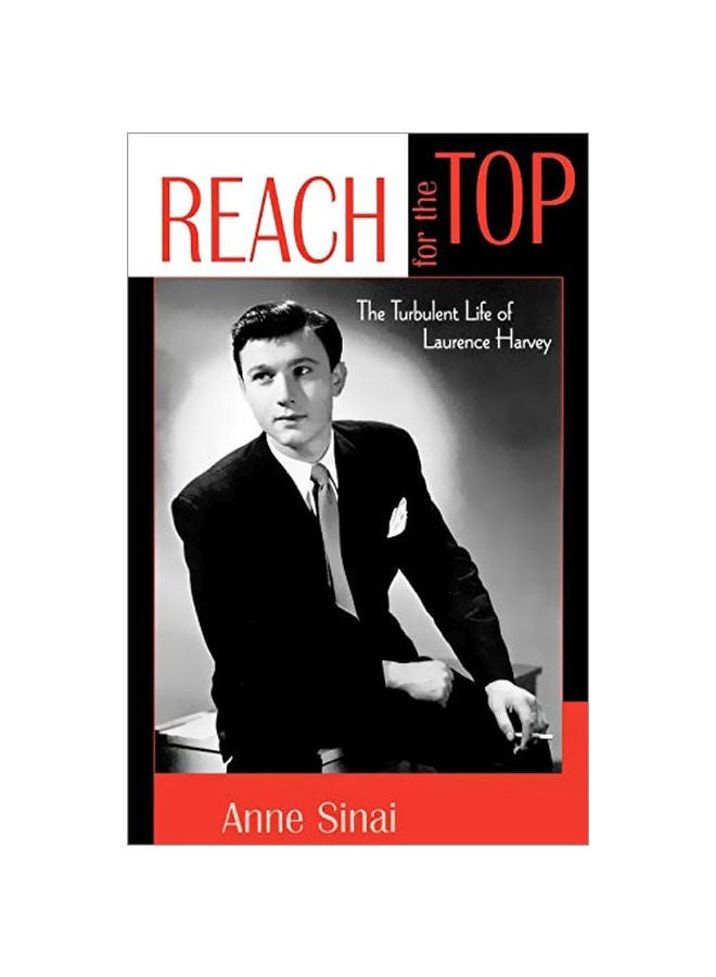 Reach For The Top: The Turbulent Life Of Laurence Harvey paperback english - 30 Apr 2007 