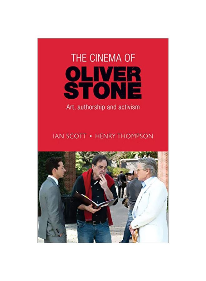 The Cinema Of Oliver Stone: Art, Authorship And Activism paperback english - 01 Sep 2016