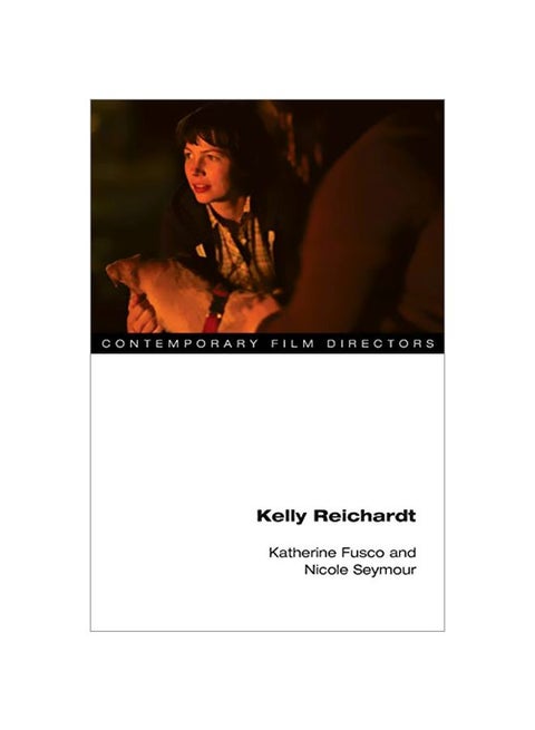Kelly Reichardt Paperback English by Katherine Fusco - 43069