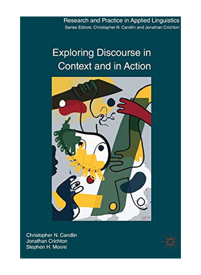 Exploring Discourse In Context And In Action paperback english - 6-Apr-17