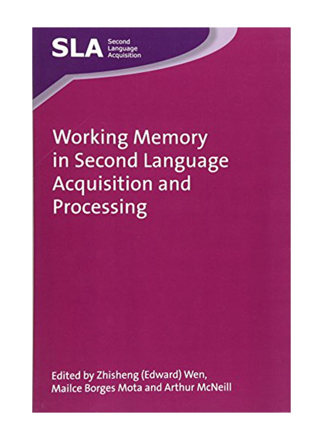 Working Memory In Second Language Acquisition And Processing paperback english - 1-May-15