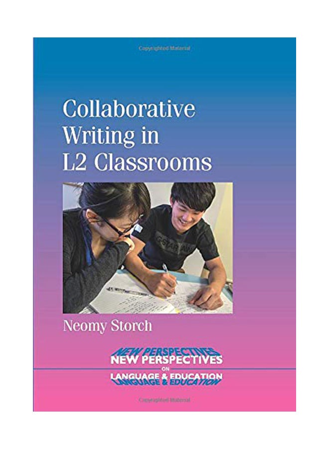 Collaborative Writing In L2 Classrooms Paperback English by Neomy Storch - 15-Jul-13