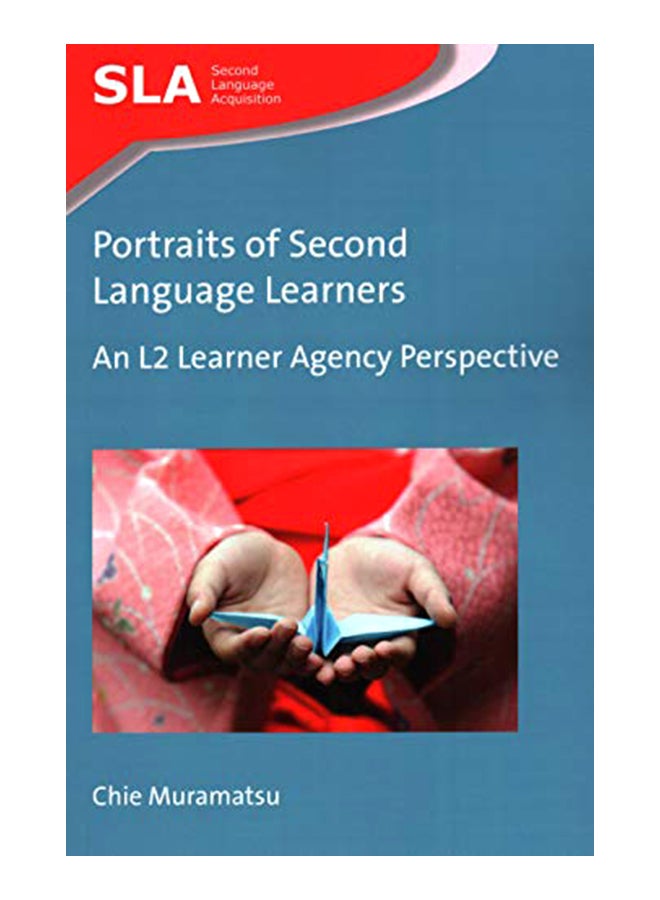 Portraits Of Second Language Learners : An L2 Learner Agency Perspective paperback english - 31-May-19