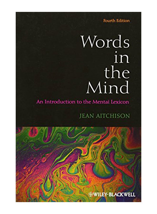 Words In The Mind : An Introduction To The Mental Lexicon paperback english - 21-Feb-12 