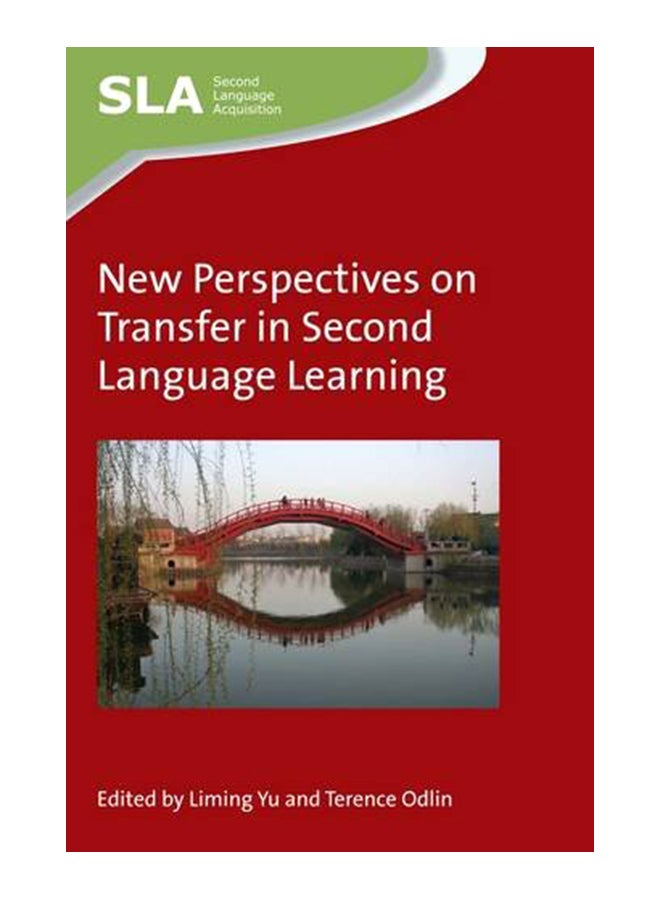 New Perspectives On Transfer In Second Language Learning Paperback English by Liming Yu - 15-Oct-15