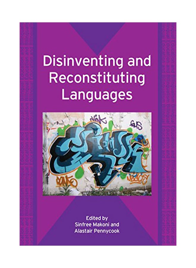 Disinventing and Reconstituting Languages paperback english
