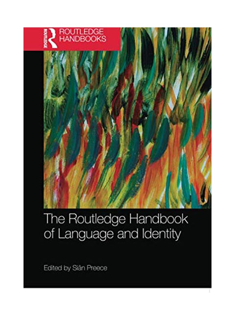 The Routledge Handbook of Language and Identity paperback english