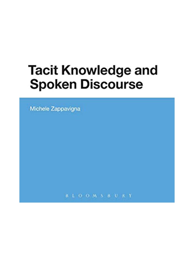 Tacit Knowledge and Spoken Discourse paperback english
