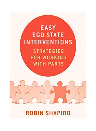 Easy Ego State Interventions: Strategies For Working With Parts hardcover english - 1-Feb-16 - v1583997299/N35567527A_1