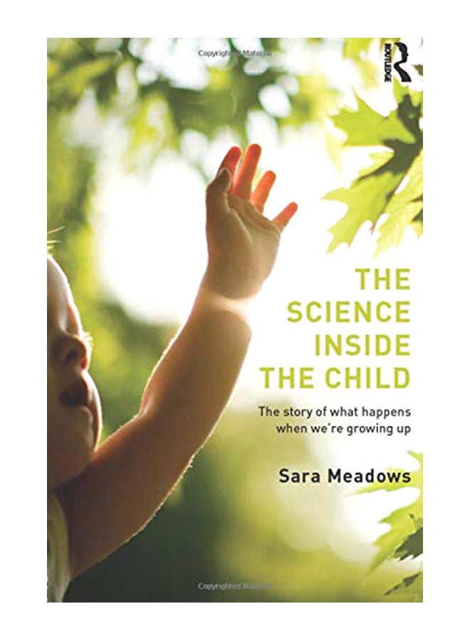 The Science Inside the Child: The Story of What Happens When We're Growing Up paperback english - 1-Dec-16 