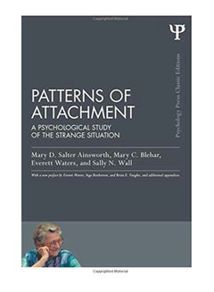 Patterns of Attachment: A Psychological Study of the Strange Situation Paperback English by Mary D. Salter Ainsworth - 2-Jul-15 