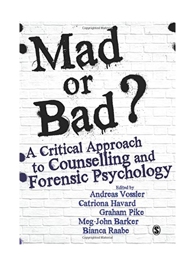 Mad Or Bad?: A Critical Approach To Counselling And Forensic Psychology Paperback English by Andreas Vossler - 6-Oct-17 