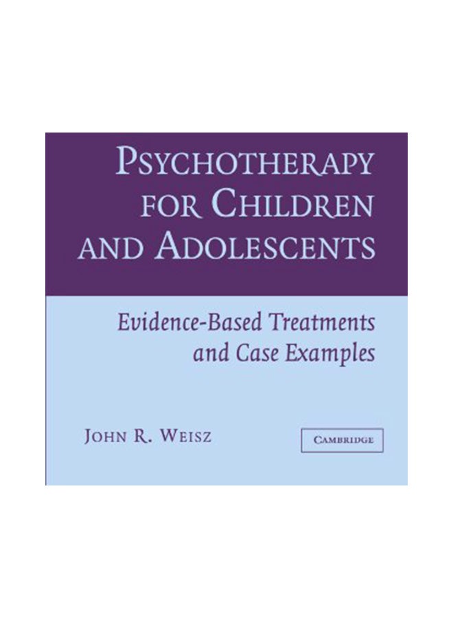 Psychotherapy For Children And Adolescents: Evidence-Based Treatments And Case Examples paperback english - 30-Jun-10 