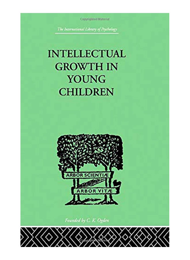 Intellectual Growth In Young Children: With An Appendix On Children's Why Questions By Nathan Isaacs paperback english - 2-Dec-14 