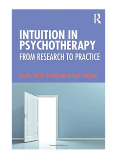 Intuition In Psychotherapy: From Research To Practice Paperback English by Marilyn Stickle - 27-Jun-19 