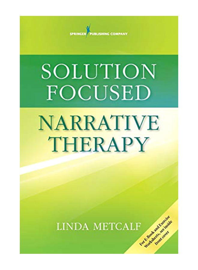 Solution Focused Narrative Therapy Paperback English by Linda Metcalf - 30-Apr-17 