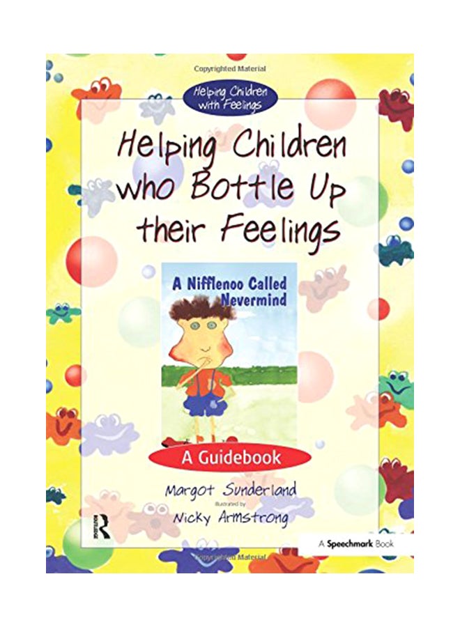 Helping Children Who Bottle Up Their Feelings: A Guidebook paperback english - 14-Jul-17 