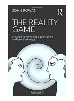 The Reality Game: A Guide To Humanistic Counselling And Psychotherapy paperback english - 13-May-16 