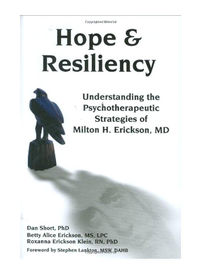 Hope & Resiliency: Understanding the Psychotherapeutic Strategies of Milton H. Erickson, MD hardcover english - 1-Nov-05 