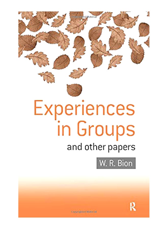 Experiences in Groups: and Other Papers paperback english - 2-Sep-03