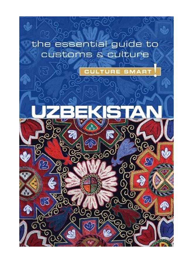 Uzbekistan - Culture Smart!: The Essential Guide to Customs & Culture Paperback English by Alex Ulko - 42856 