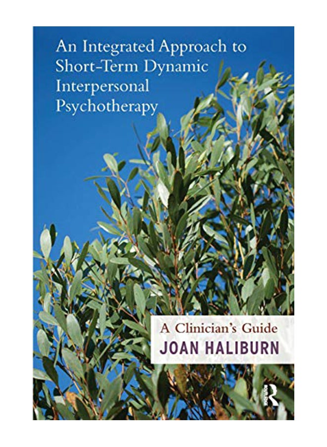 An Integrated Approach To Short-Term Dynamic Interpersonal Psychotherapy: A Clinician's Guide paperback english - 26-Mar-18 