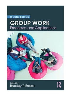 Group Work: Processes and Applications paperback english - 2011 