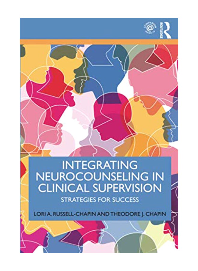 Integrating Neurocounseling In Clinical Supervision: Strategies For Success paperback english - 1-Jul-19 