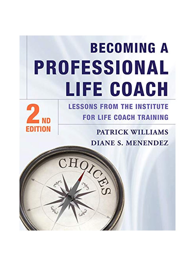 Becoming a Professional Life Coach: Lessons from the Institute of Life Coach Training Hardcover English by Diane S. Menendez - 42086 