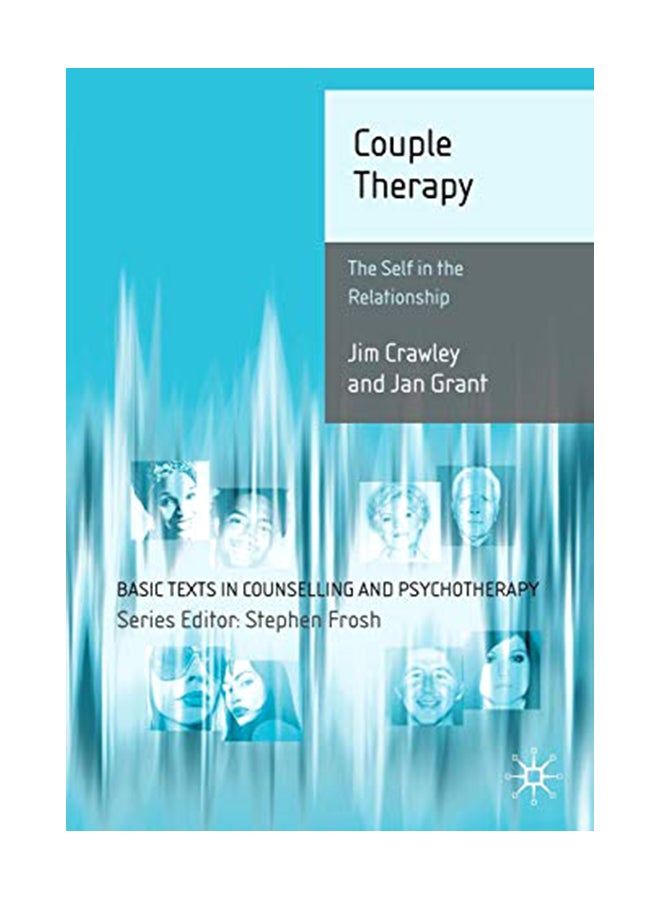 Couple Therapy: The Self In The Relationship Paperback English by Jim Crawley - 5-Feb-08 