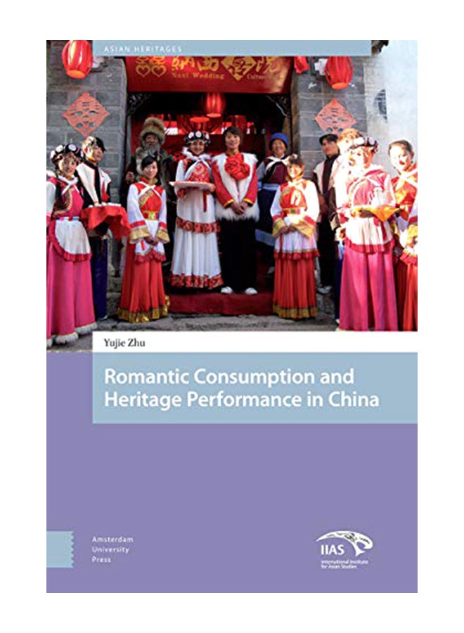 Heritage and Romantic Consumption in China hardcover english - 5-Sep-18