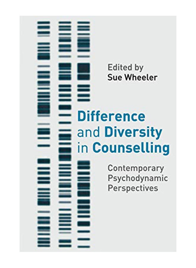 Difference And Diversity In Counselling: Contemporary Psychodynamic Approaches paperback english - 14-Jul-06 