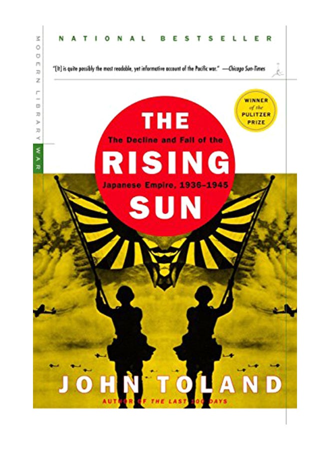 The Rising Sun: The Decline and Fall of the Japanese Empire, 1936-1945 Paperback English by John Toland 