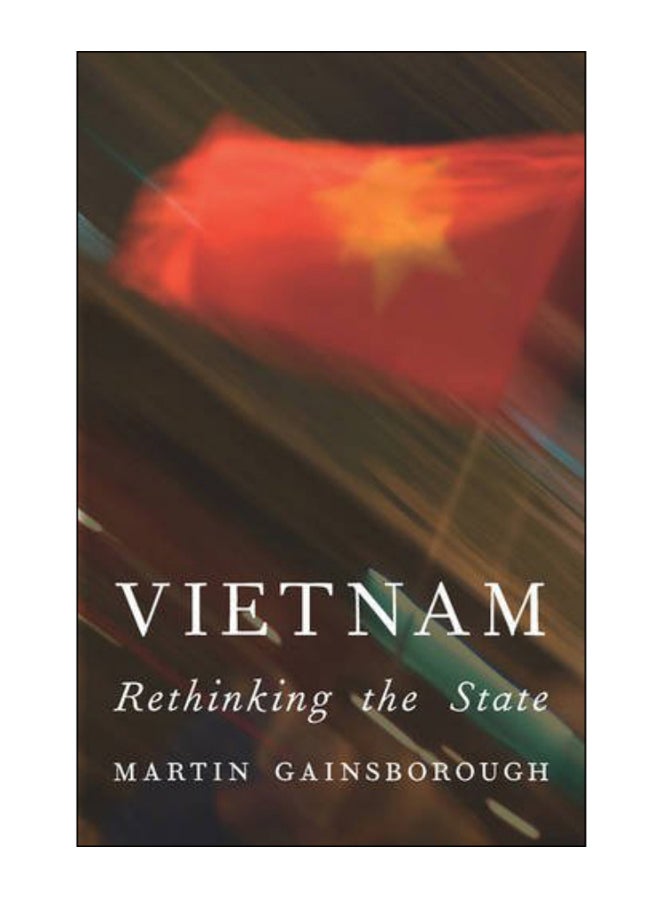 Vietnam: Rethinking the State Paperback English by Martin Gainsborough - 09-Sep-10