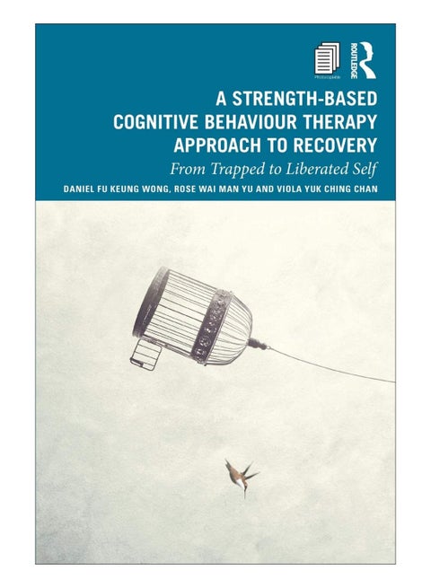 A Strength-Based Cognitive Behaviour Therapy Approach To Recovery paperback english - 26-Jul-19