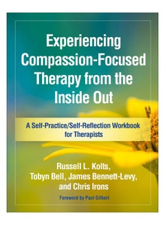 Experiencing Compassion-Focused Therapy From The Inside Out paperback english - 22-Jun-18 