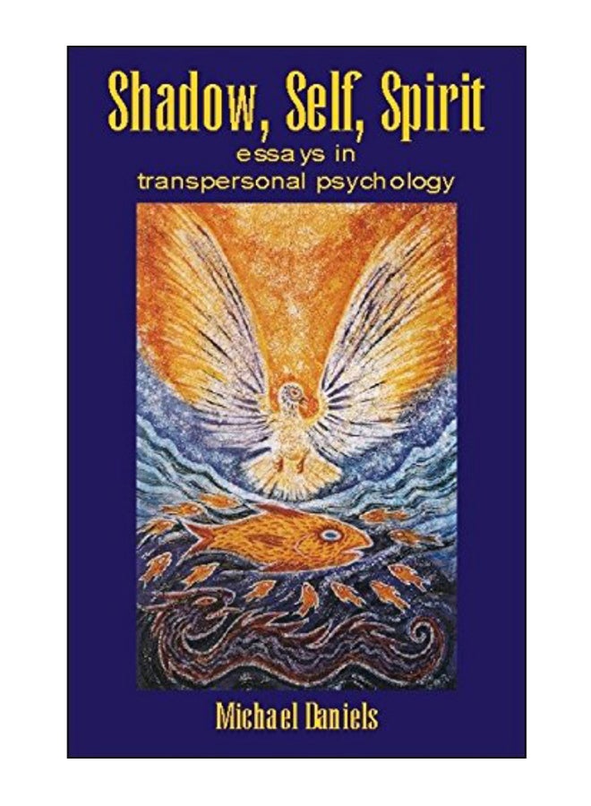 Shadow, Self, Spirit Paperback English by Michael Daniels - 06-Sep-05 