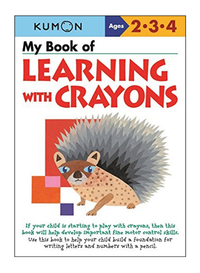 My Book Of Learning With Crayons Paperback English by Kumon - 01-Oct-18 
