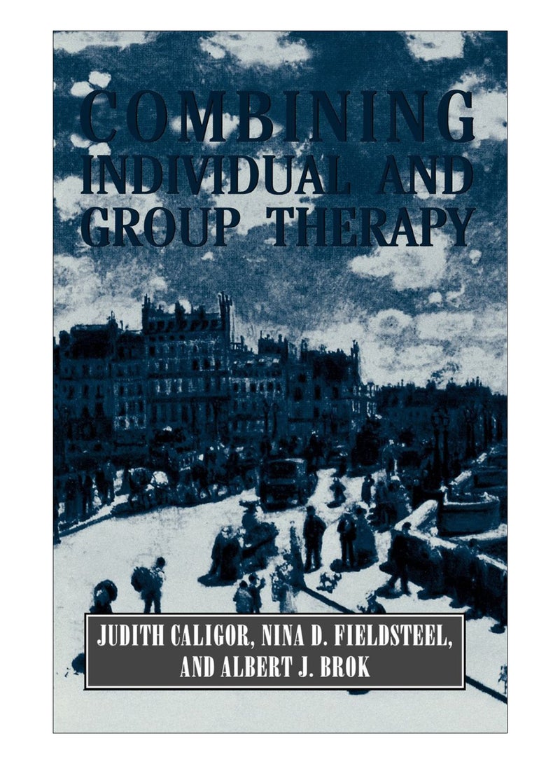 Combining Individual And Group Therapy (The Master Work Series) paperback english - 07-Jul-77 