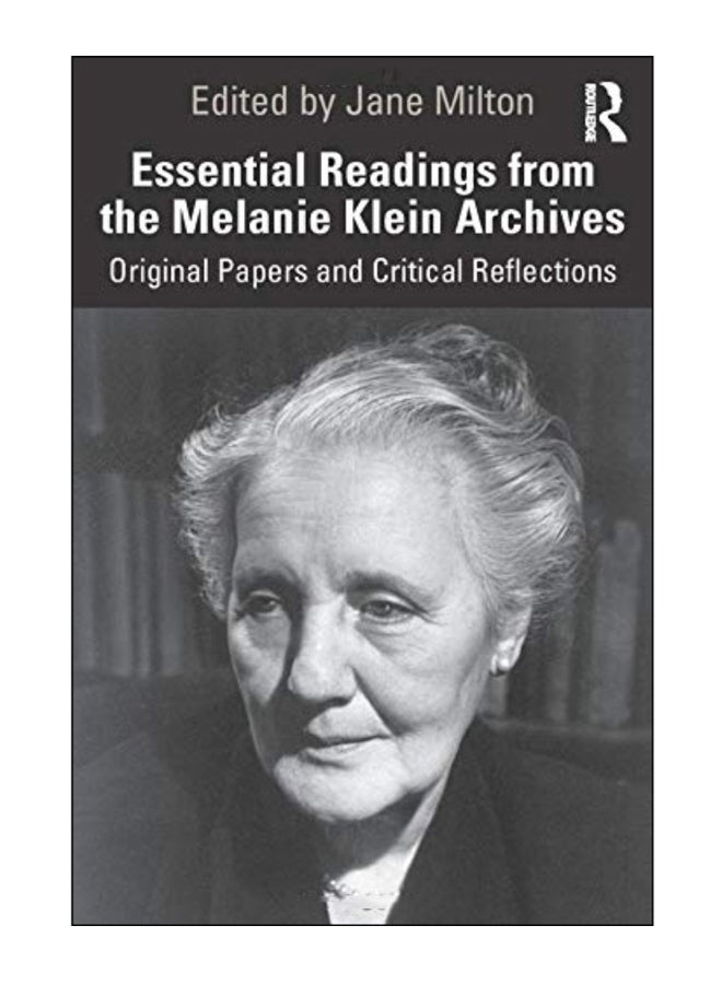 Essential Readings From The Melanie Klein Archives Paperback English by Jane Milton - 27-Feb-20 