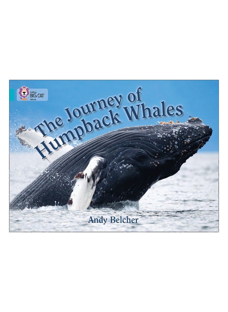 The Journey Of Humpback Whales Paperback English by Andy Belcher - 03-Sep-12 