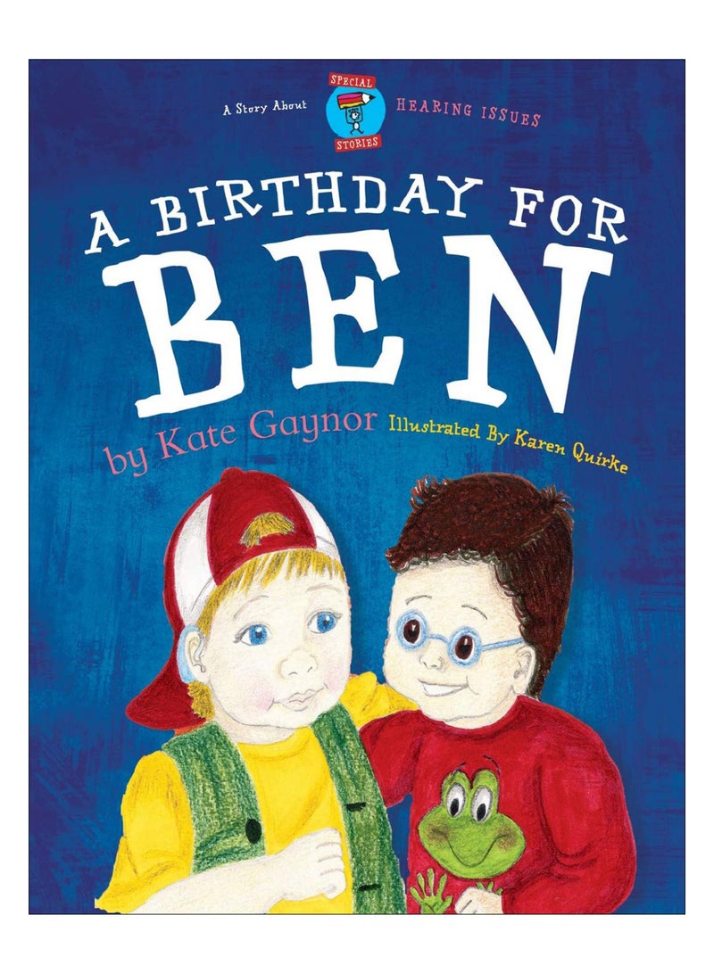 A Birthday For Ben Paperback English by Kate Gaynor - 10-Apr-09 