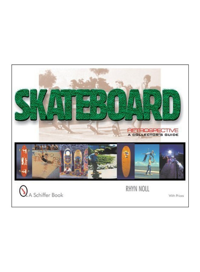 Skateboard Retrospective Hardcover English by Rhyn Noll - 15-Dec-05 