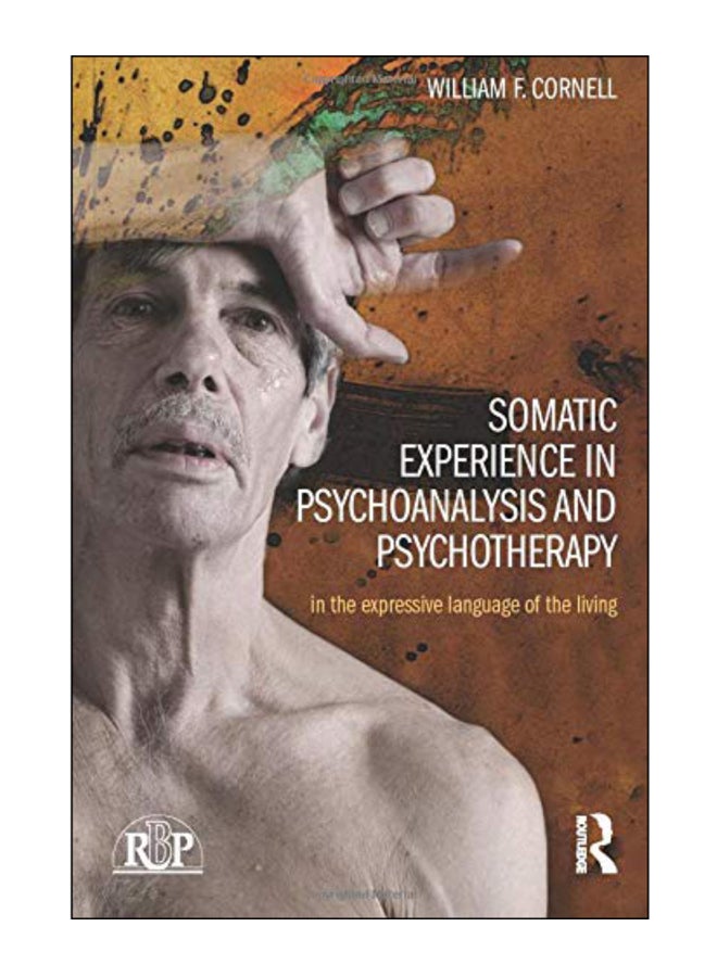 Somatic Experience In Psychoanalysis And Psychotherapy paperback english - 14-Apr-15