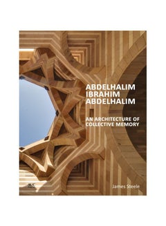 Abdelhalim Ibrahim Abdelhalim: An Architecture Of Collective Memory hardcover english - 7 January 2020 