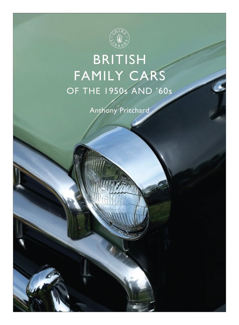British Family Cars Of The 1950S And '60S paperback english - 10-Apr-09 
