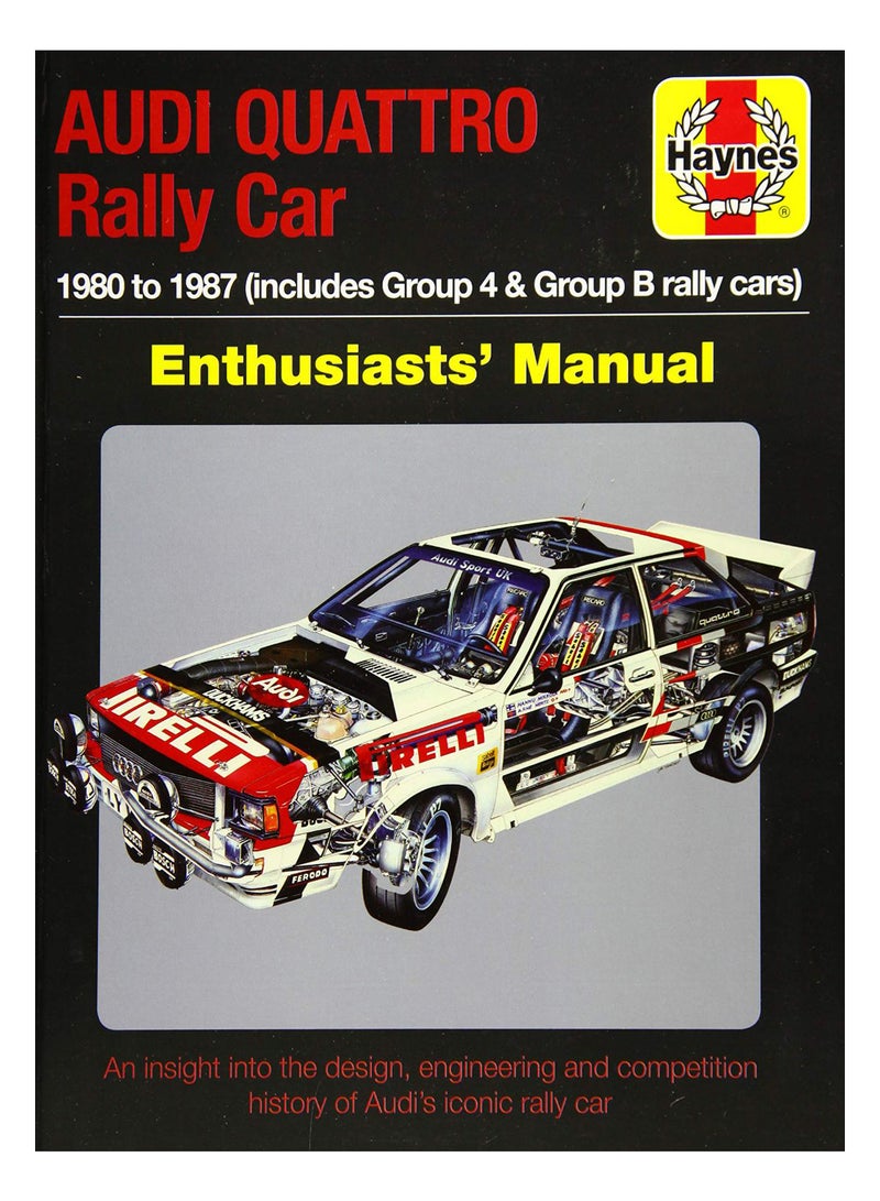 Audi Quattro Rally Car Enthusiasts' Manual Hardcover English by Nick Garton - 43679