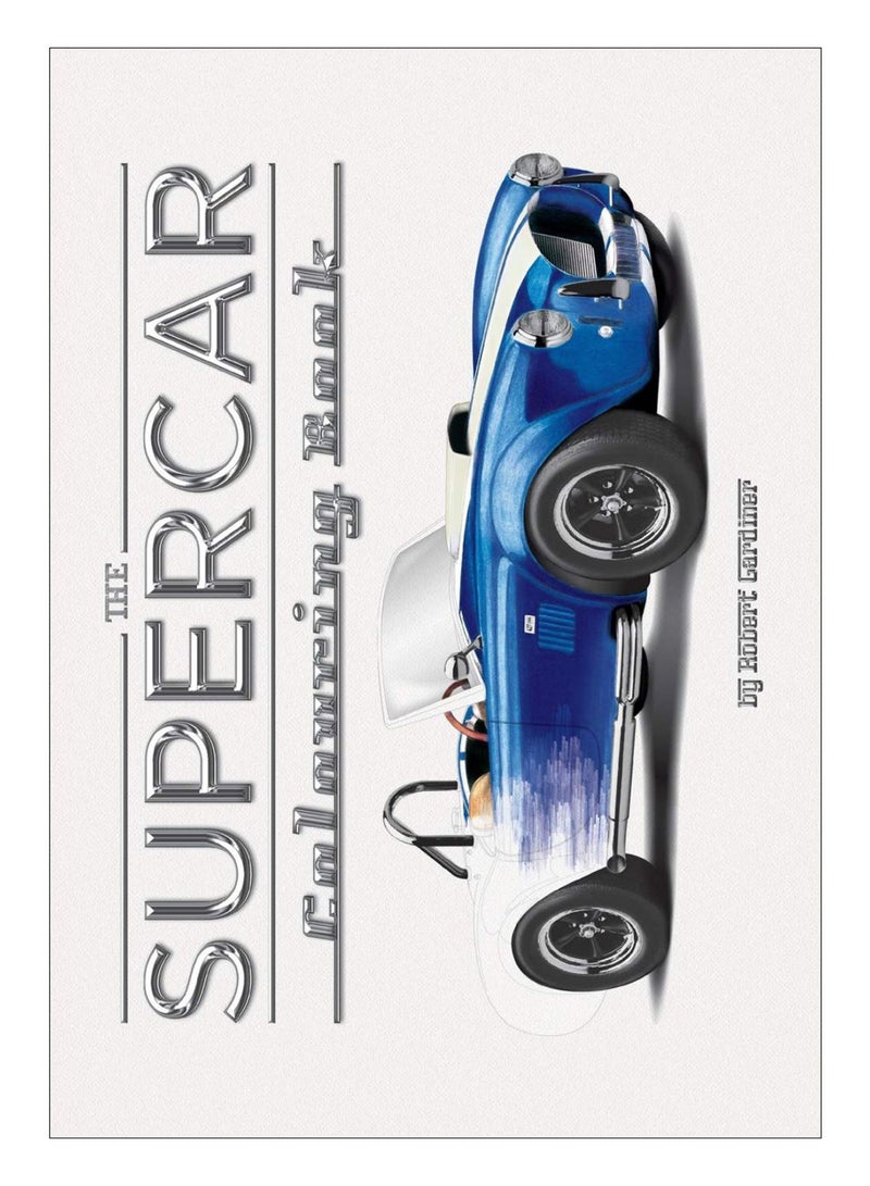 The Supercar Colouring Book Paperback English by Rob Gardiner - 42674 